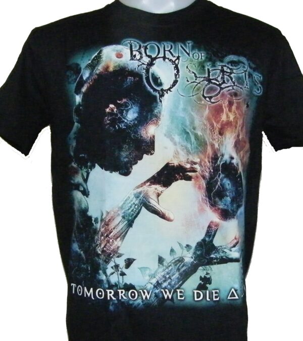 Born Of Osiris t-shirt Tomorrow We Die Alive size S